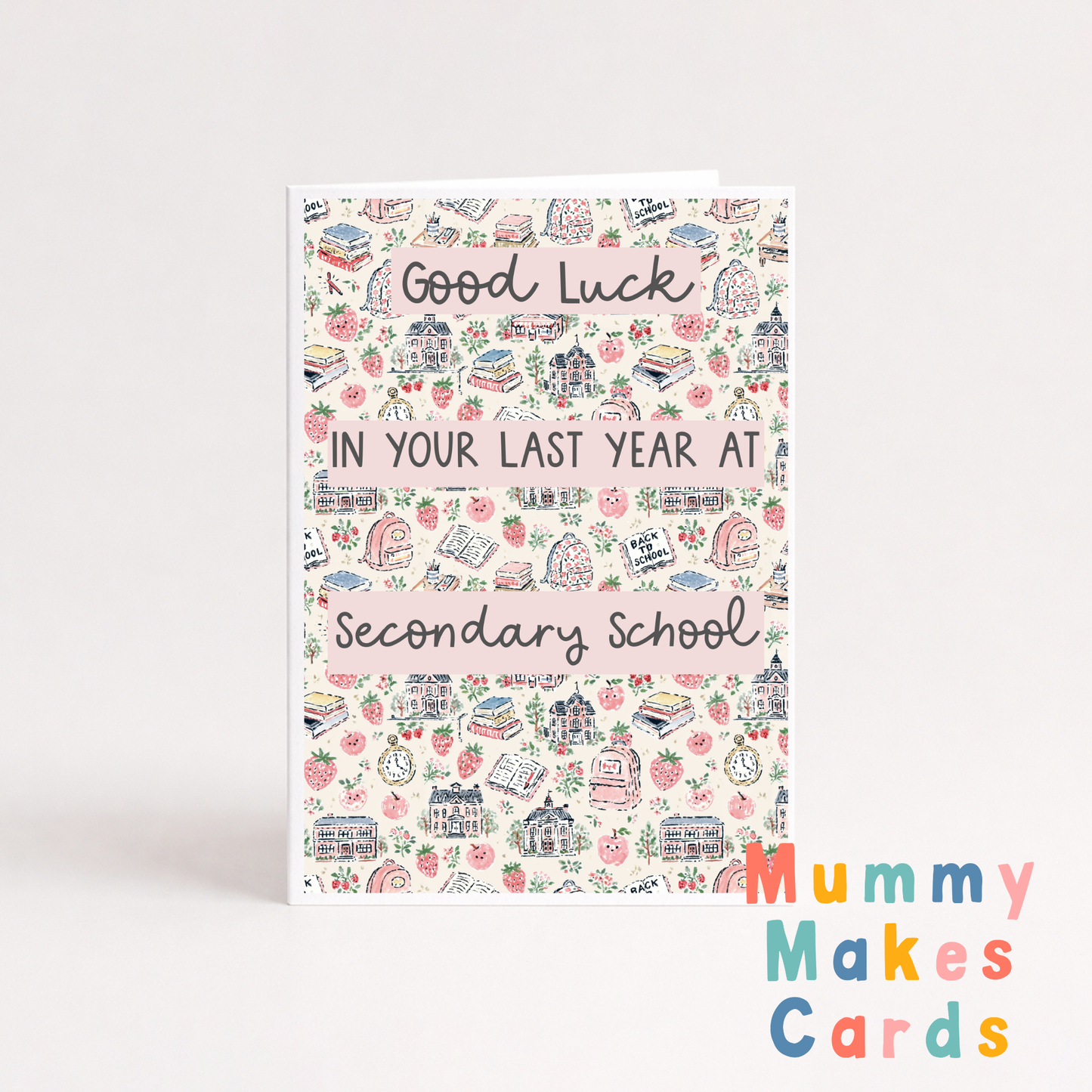Good Luck In Your Last Year At Secondary School (Design Two)