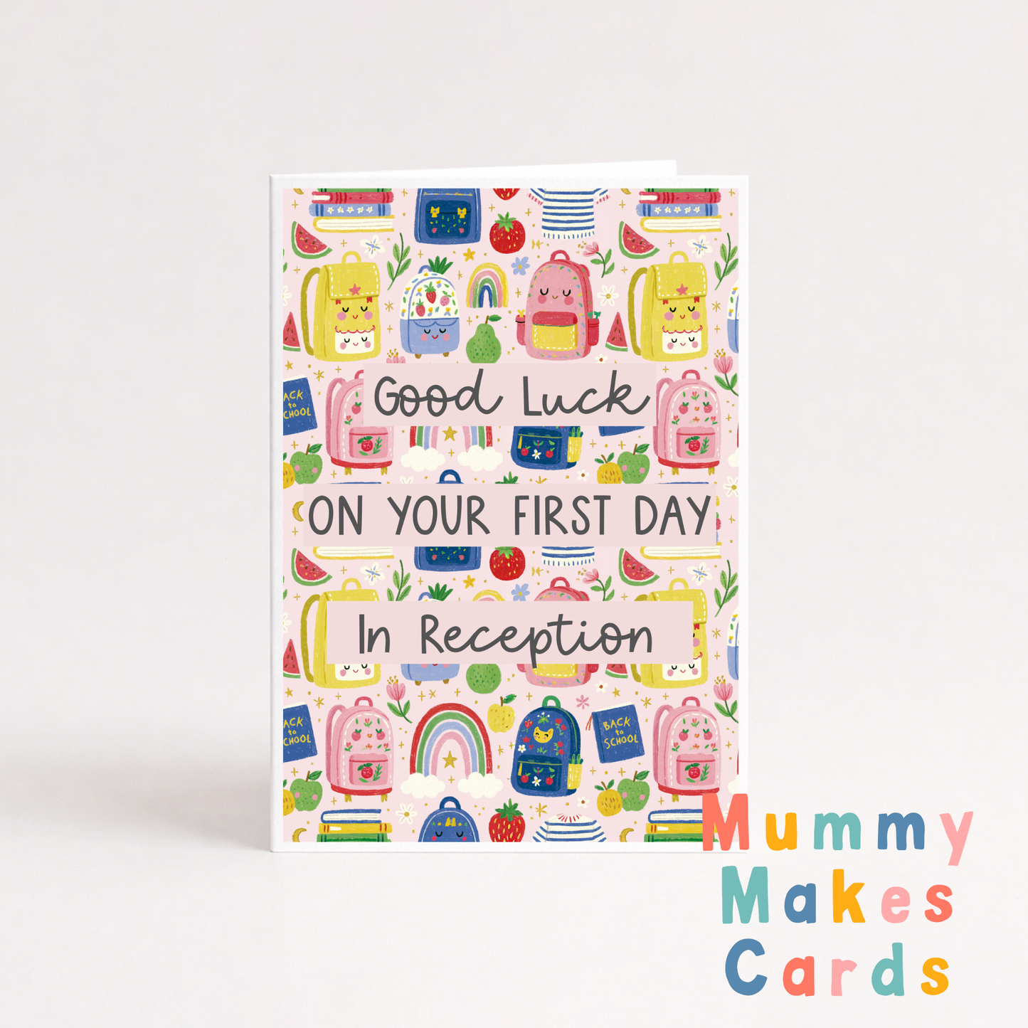 Good Luck On Your First Day In Reception Card