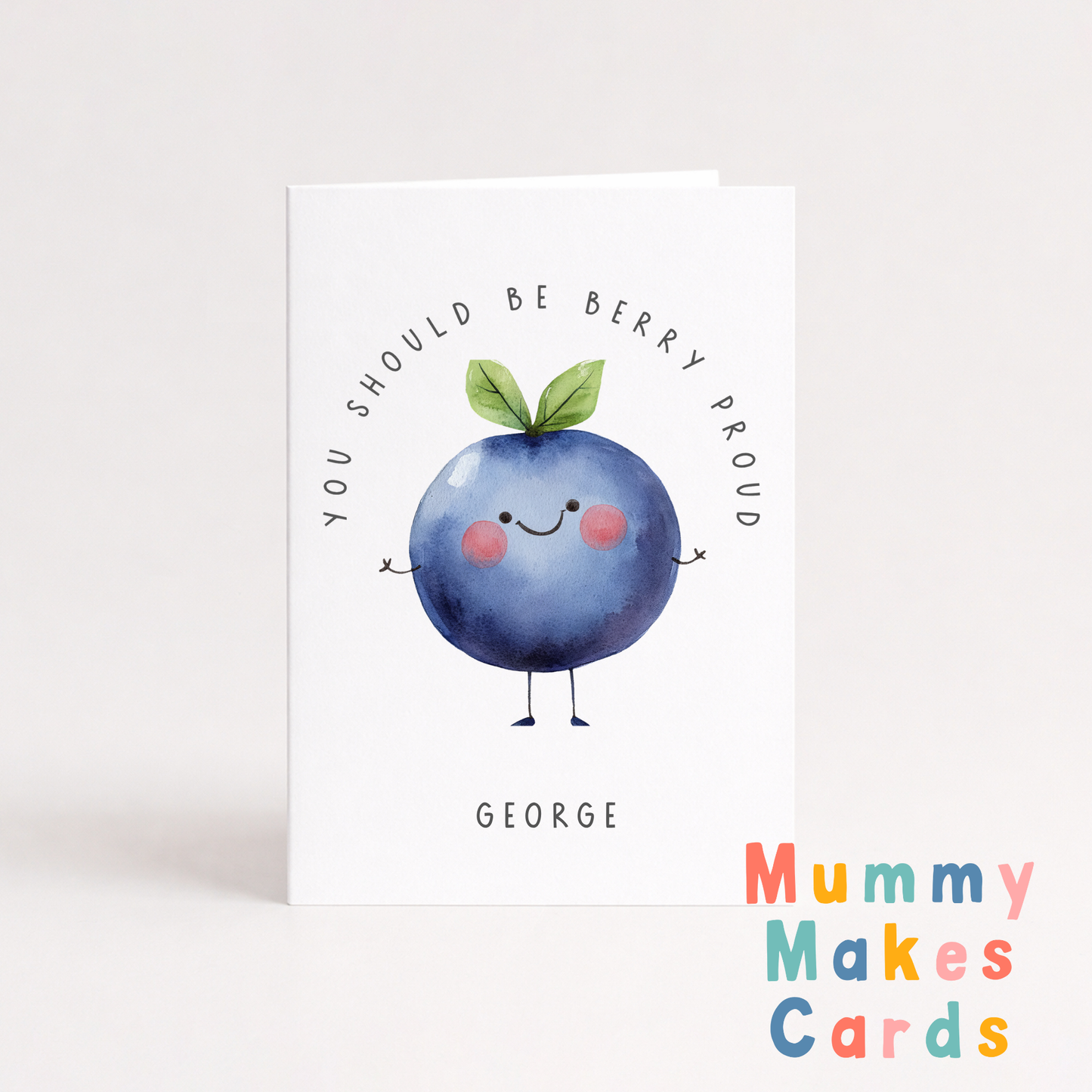 You Should Be Berry Proud (Blueberry Edition) - Congratulations Card