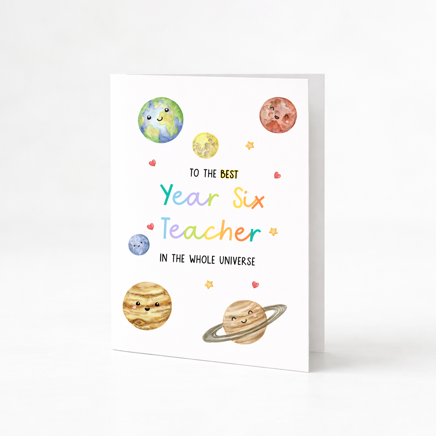 The Best Year Six Teacher In the Universe Card