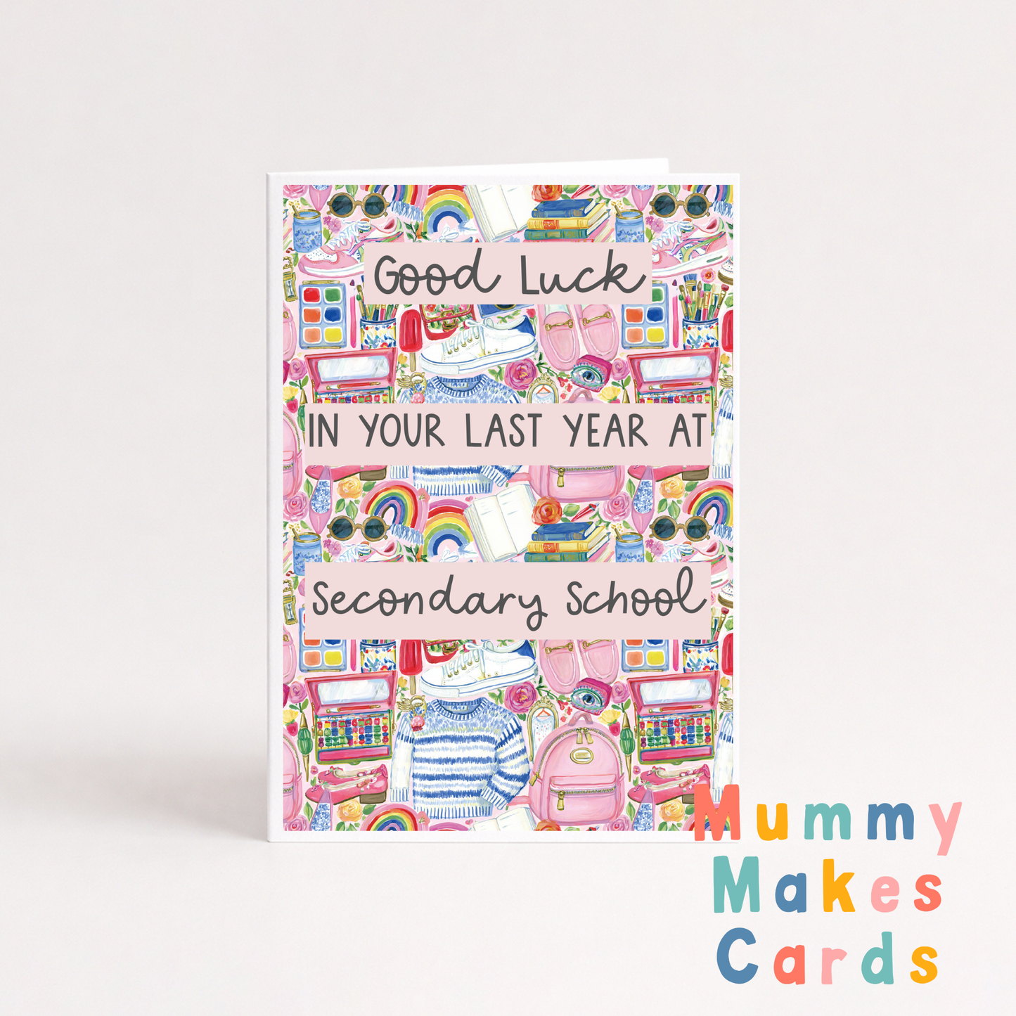 Good Luck In Your Last Year At Secondary School (Design One)