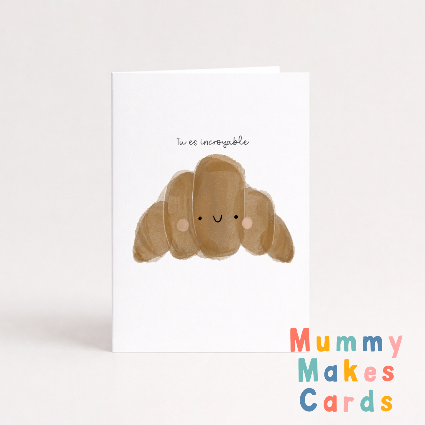 Tu Es Incroyable - Congratulations Card