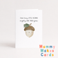 From Tiny Little Acorns Mighty Oak Trees Grow - Congratulations Card
