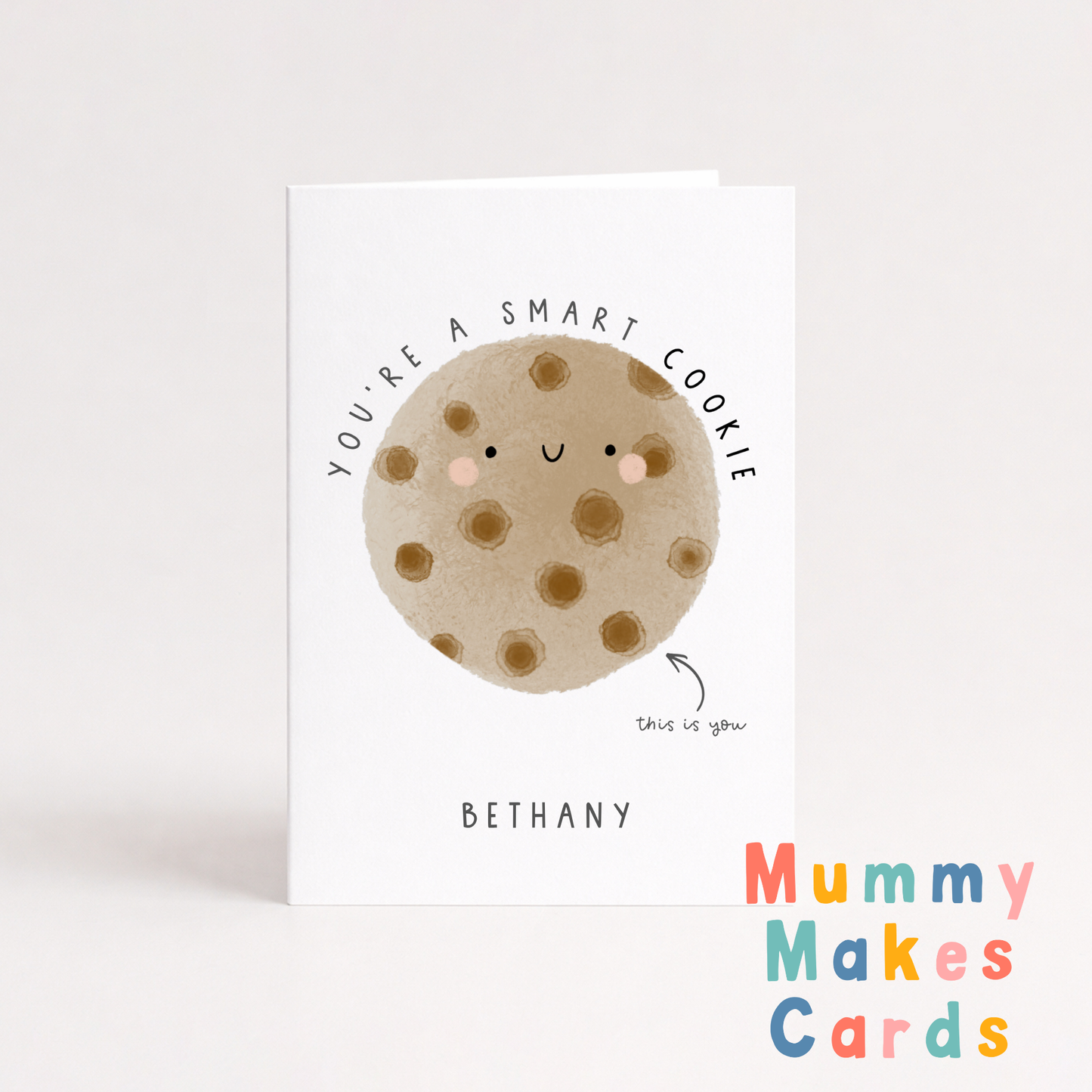 You're a Smart Cookie - Congratulations Card