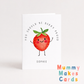 You Should Be Berry Proud (Strawberry Edition) - Congratulations Card