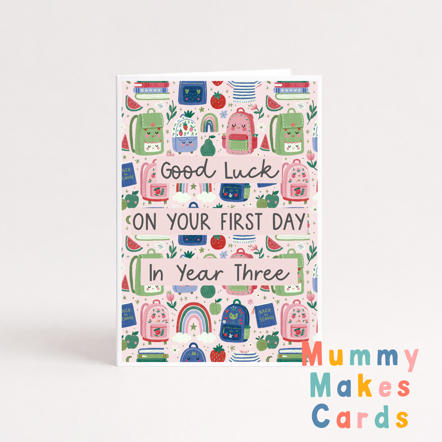 Good Luck On Your First Day In Year Three