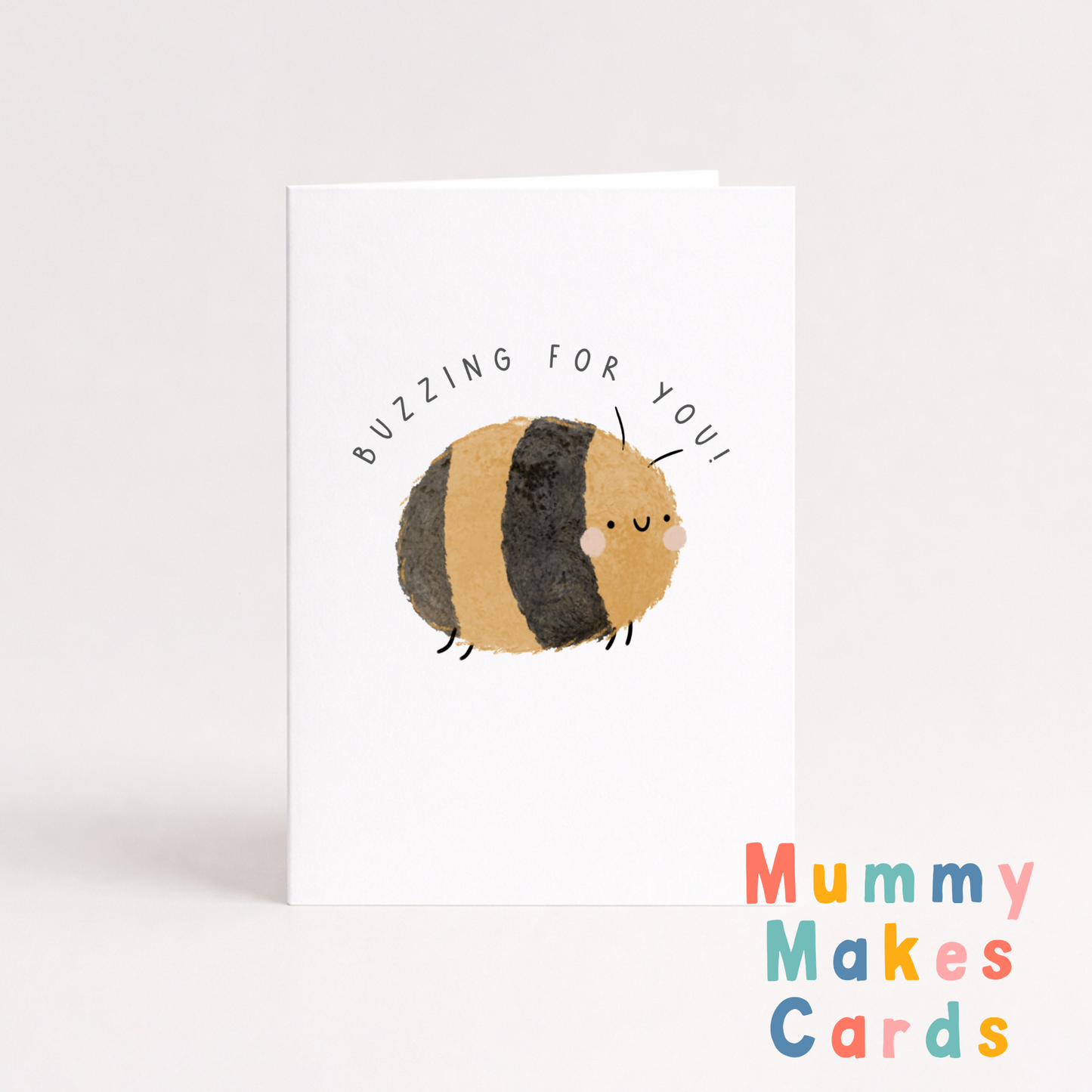 Buzzing For You - Congratulations Card